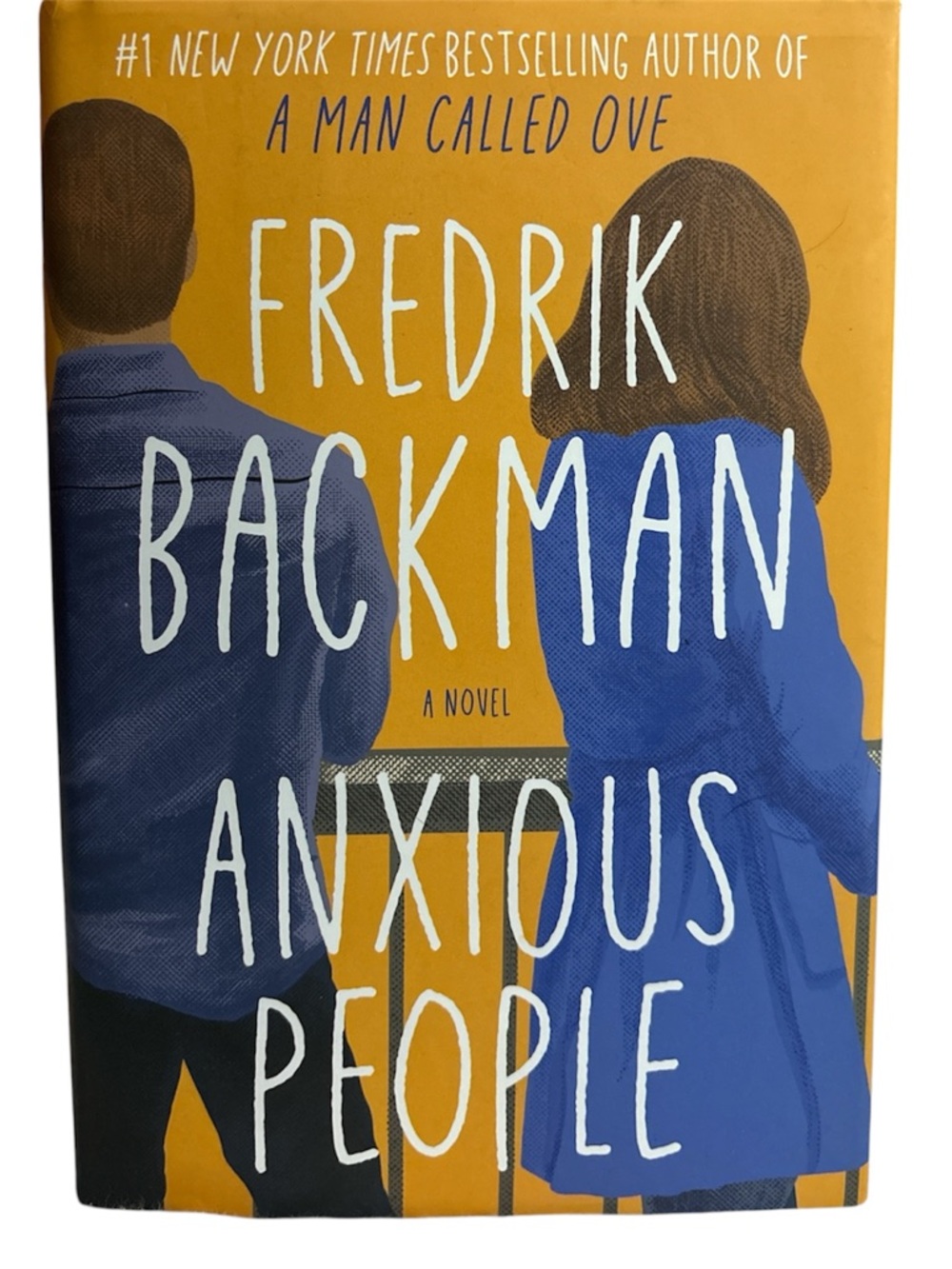 Anxious People by Fredrik Backman - Hardcover